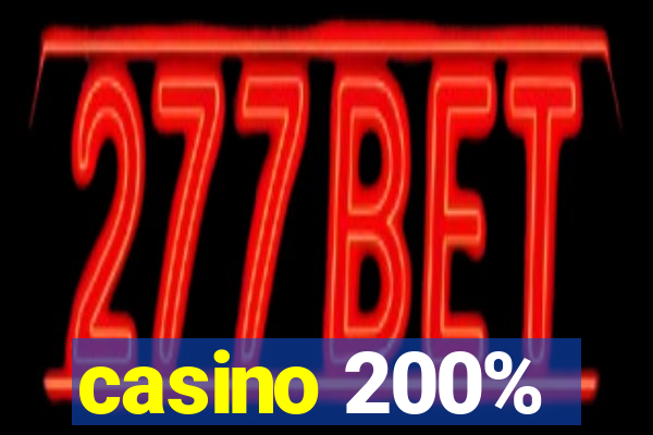 casino 200%