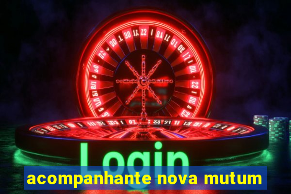 acompanhante nova mutum