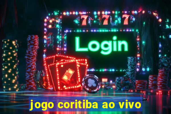 jogo coritiba ao vivo