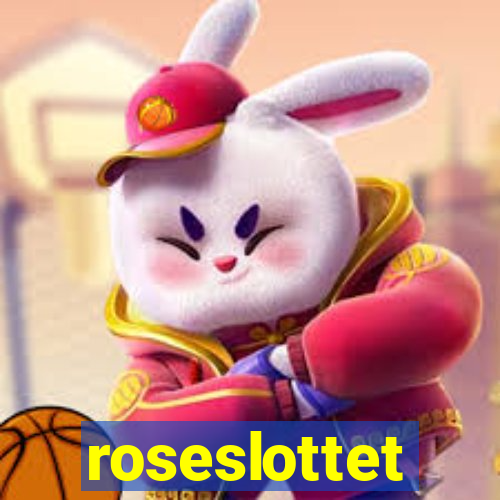 roseslottet