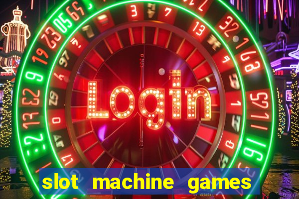 slot machine games for computer