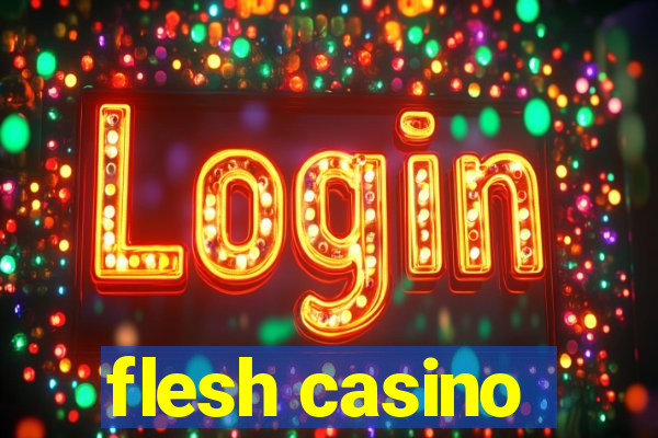 flesh casino