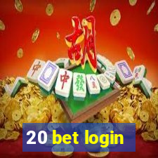 20 bet login