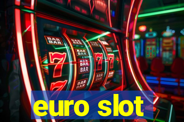 euro slot