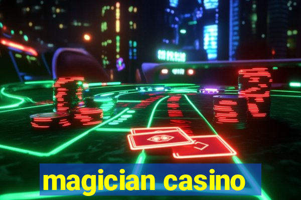 magician casino