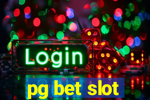 pg bet slot