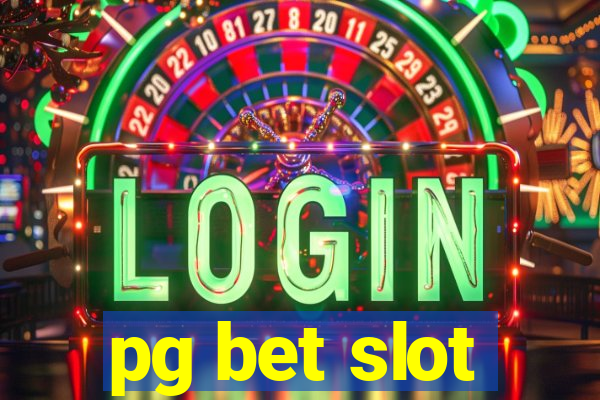 pg bet slot