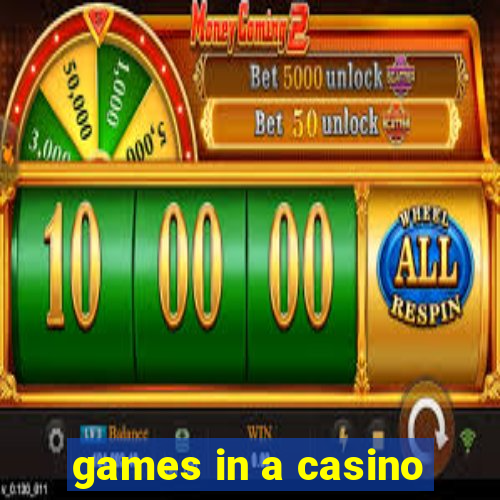 games in a casino