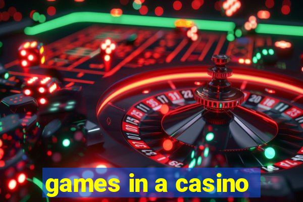 games in a casino