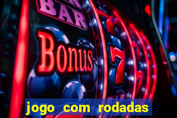 jogo com rodadas gratis sem deposito