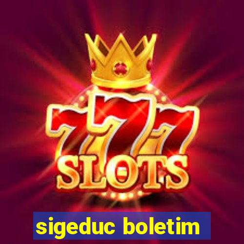 sigeduc boletim