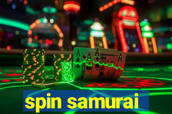 spin samurai