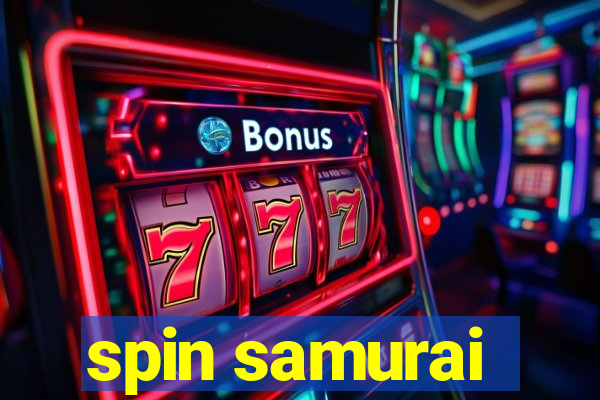 spin samurai