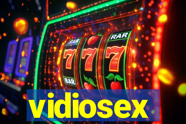 vidiosex