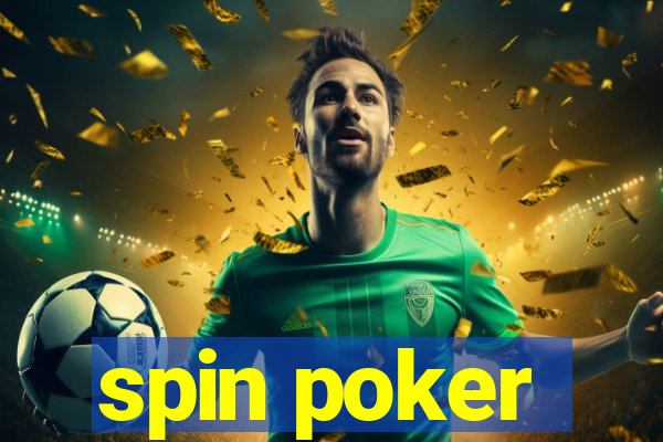 spin poker