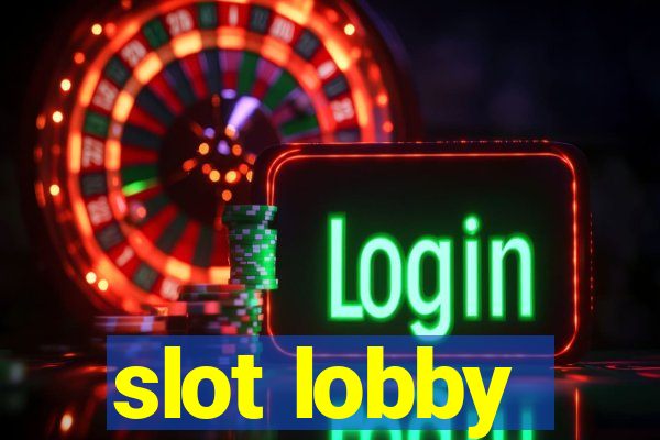 slot lobby