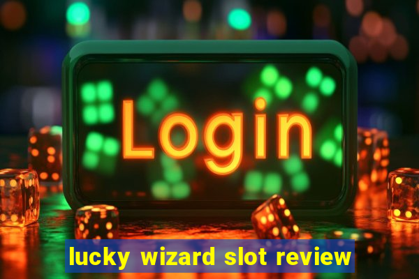 lucky wizard slot review