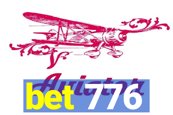 bet 776