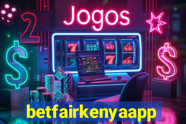 betfairkenyaapp