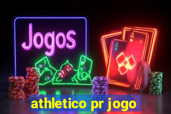 athletico pr jogo