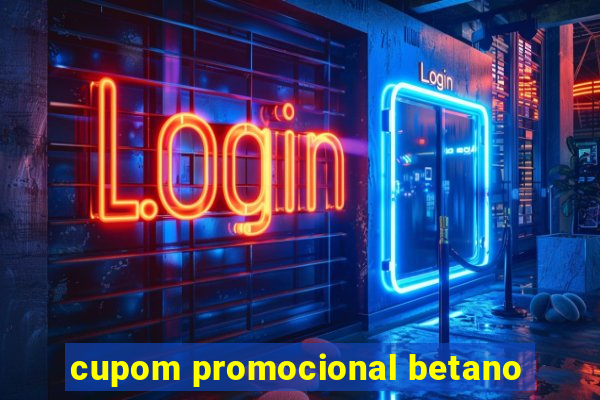 cupom promocional betano