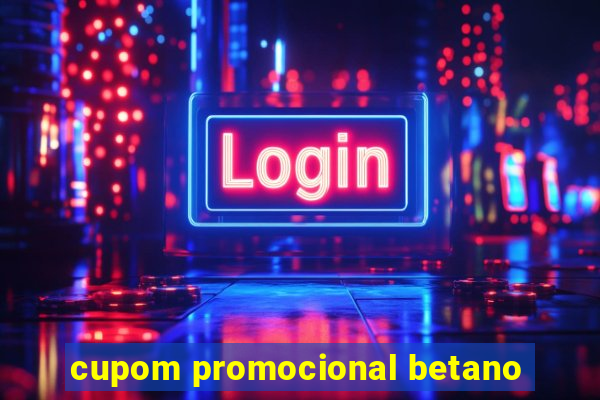 cupom promocional betano