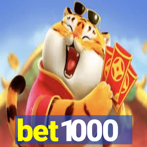 bet1000