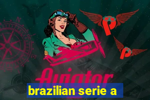 brazilian serie a