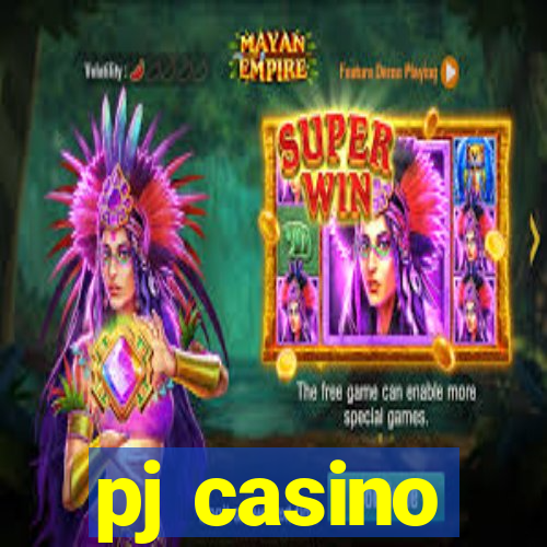 pj casino