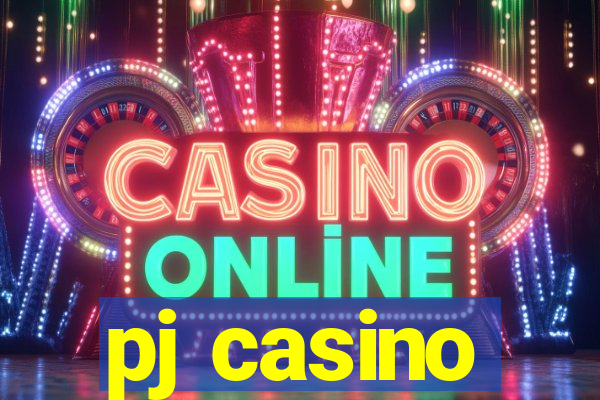 pj casino