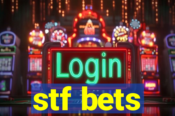 stf bets