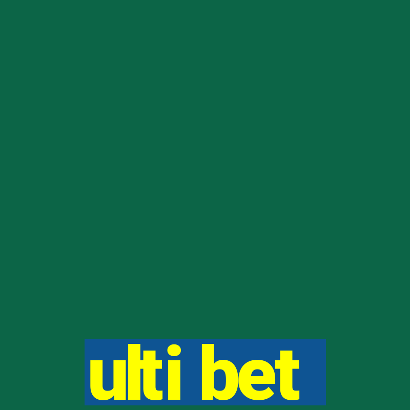 ulti bet