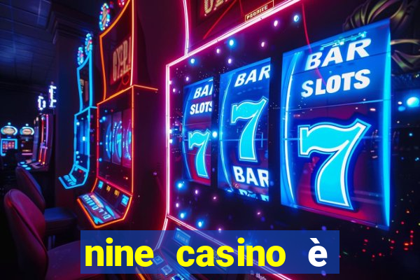 nine casino è legale in italia