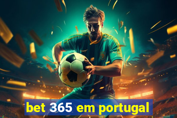 bet 365 em portugal