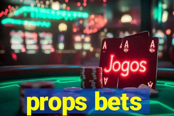 props bets