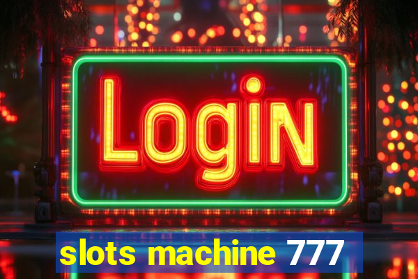 slots machine 777