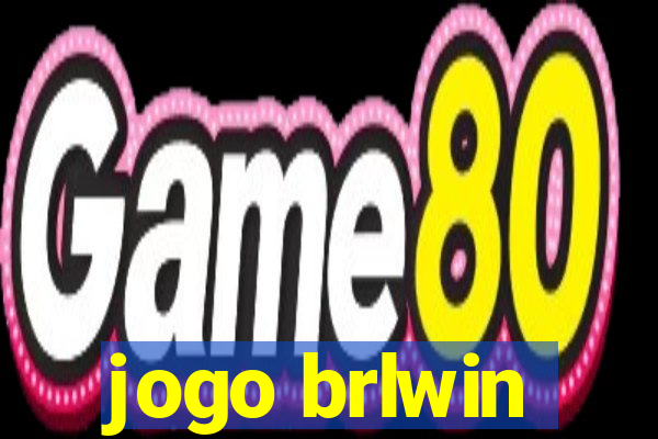 jogo brlwin