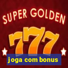 joga com bonus