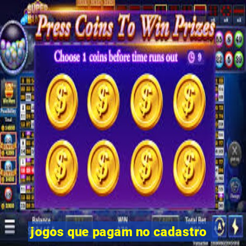 jogos que pagam no cadastro