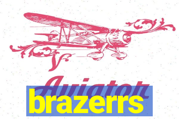 brazerrs