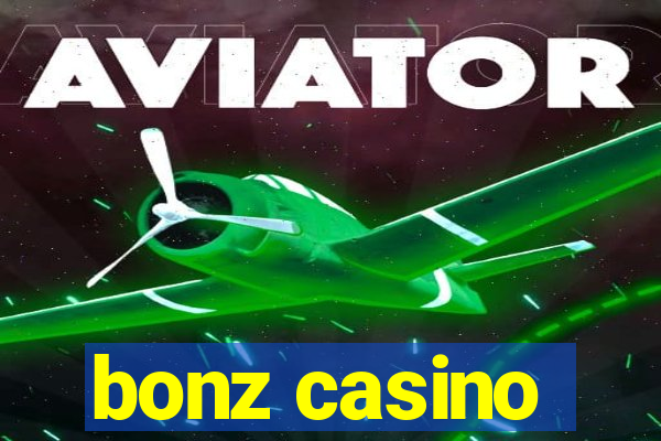 bonz casino