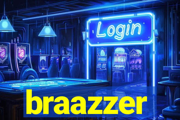 braazzer