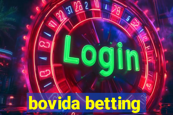 bovida betting