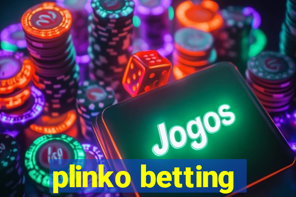 plinko betting