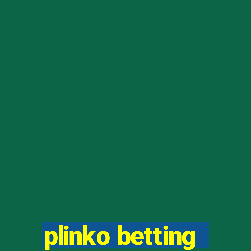 plinko betting