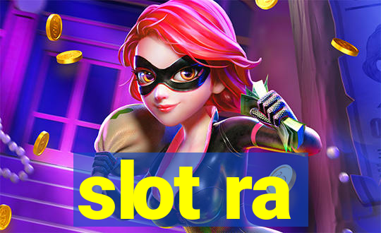 slot ra