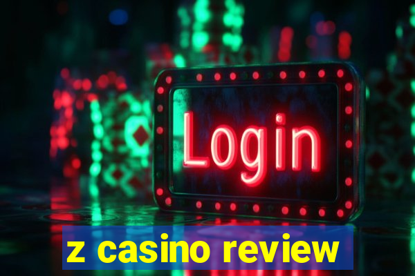 z casino review