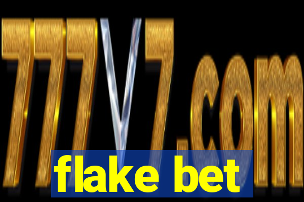 flake bet