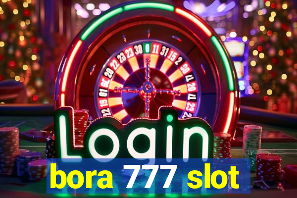 bora 777 slot