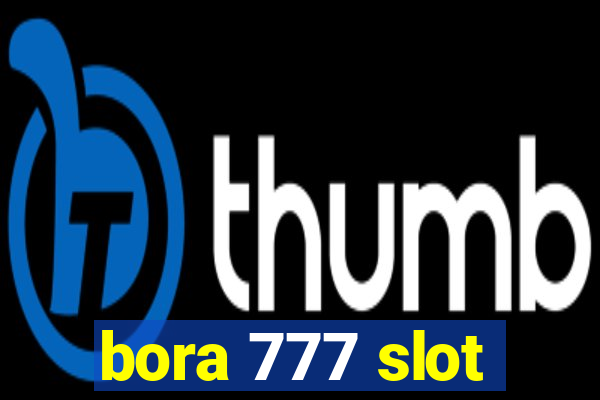 bora 777 slot